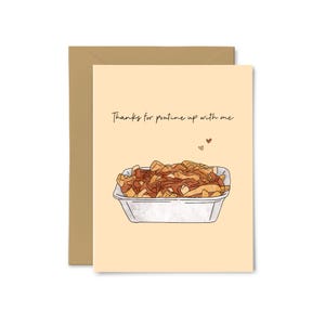Merci pour Poutine Up With Me - Anniversaire, Amour, Jolie carte de voeux, Jeu de mots, Saint-Valentin, Pour lui, Pour elle, Petit ami, Petite amie