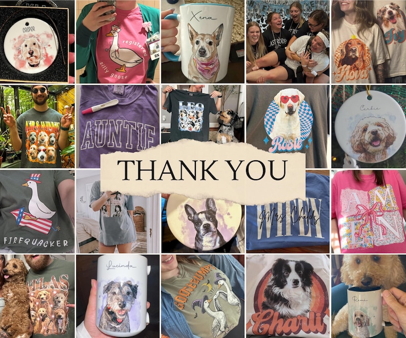 May include: A collection of dog-themed merchandise, including t-shirts, mugs, and decorative ornaments. The items feature dog portraits and text. The words "THANK YOU" are displayed in the centre of the image.