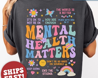 Comfort Colors® Mental Health Shirt, Positive Shirt, Inspirational Shirt, Anxiety Shirt, You Are Enough Shirt