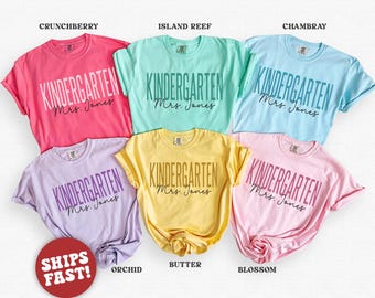 Comfort Colors® Custom Kindergarten Teacher Shirt Kindergarten TShirt Elementary School, Teaching Tee First Day Of Kindergarten Teacher Team
