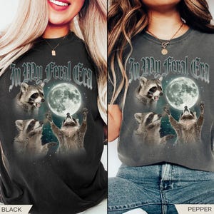 Comfort Colors® Raccoon Shirt, In My Feral Era Shirt, Funny Raccoon Shirt, Meme Tshirt immagine 2