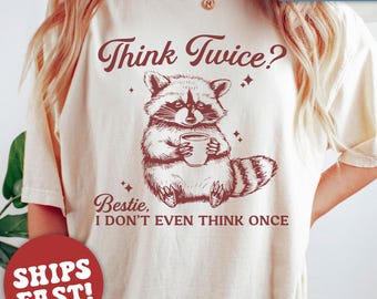 Comfort Colors® Raccoon Shirt, Mental Health Shirt, Funny Raccoon Shirt, Y2K Shirt