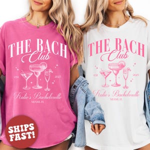 Comfort Colors Custom Bachelorette Shirts, The Bach Club Bachelorette Party Shirts, Bridal Party Gifts, Bridesmaid Shirts
