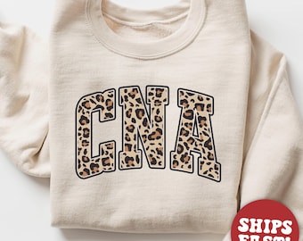 Leopard CNA Sweatshirt, CNA Life Shirt, CNA Life Nurse Sweater, Certified Nursing Assistant Gift, Cna Shirt, Cna Student Shirt