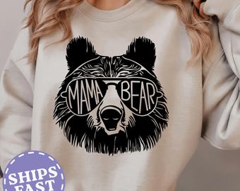 Mama Bear Sweatshirt, Mothers Day Gift, Bear Mom Sweater, Gifts For Mom, New Mom Gift