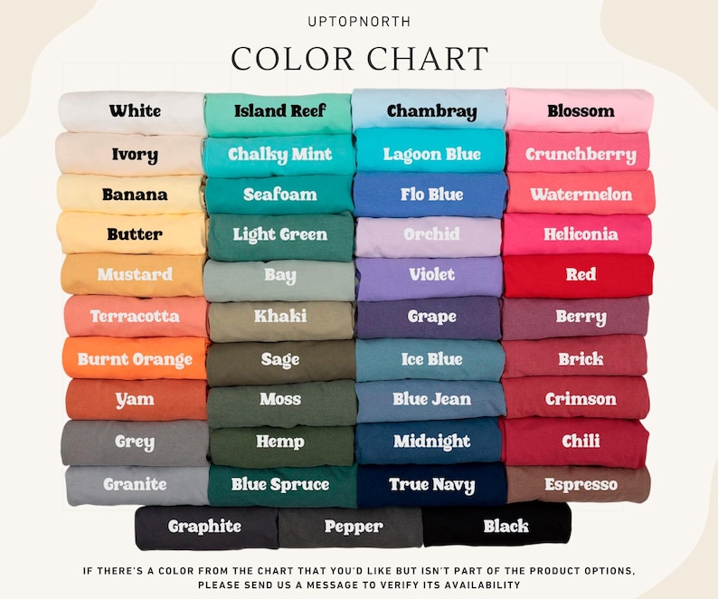 May include: Color chart from Uptopnorth, featuring a variety of fabric colors. The chart includes shades like white, blue, green, pink, and orange, with names such as "Blossom," "Seafoam," and "True Navy." The text at the bottom encourages inquiries for colors not listed.