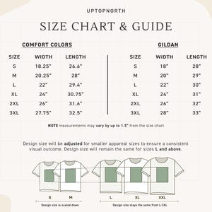 May include: A size chart and guide for Comfort Colors and Gildan apparel. The chart lists sizes S through 3XL with corresponding width and length measurements in inches. It includes a note about design scaling for smaller sizes versus larger sizes.