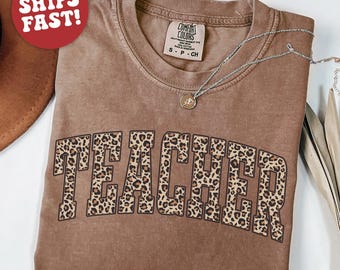 Comfort Colors® Leopard Teacher Shirt, Teacher TShirt, Teacher Gifts