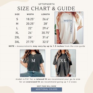 May include: A size chart and guide from Uptopnorth, with measurements in inches for various shirt sizes, including S, M, L, XL, 2XL, and 3XL. The chart also includes images of models wearing shirts. The text "Next Page Will Show Additional Colors" is also visible.