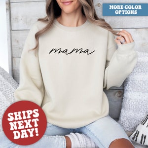 Mothers Day Gift, Gifts For Mom, Mom Gift, New Mom Gift, Mama Sweatshirt, Mom Shirt