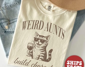Comfort Colors® Weird Aunt Shirt, Funny Aunt Gift TShirt, Cute Cat Graphic Tee, Cool Family Humor T Shirt, Aunt Retro Tee, Mothers Day Gift