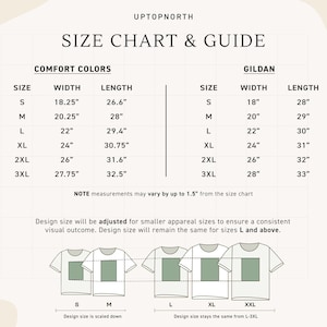 May include: A size chart and guide for Comfort Colors and Gildan apparel. The chart lists sizes S through 3XL with corresponding width and length measurements in inches. It includes a note about design scaling for smaller sizes versus larger sizes.