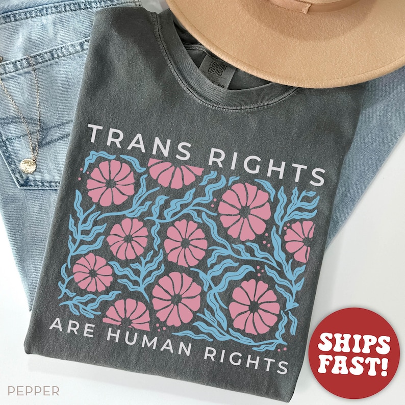 Comfort Colors® Trans Rights Shirt, Equal Rights Shirt, Protect Trans Shirt, Social Justice Shirt, LGBTQ Shirt Pepper