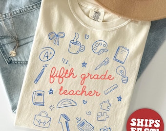 Comfort Colors® Fifth Grade Teacher Shirt, 5th Grade Teacher T Shirt for Teacher Appreciation Gift, Elementary Fifth Grade Team Tee