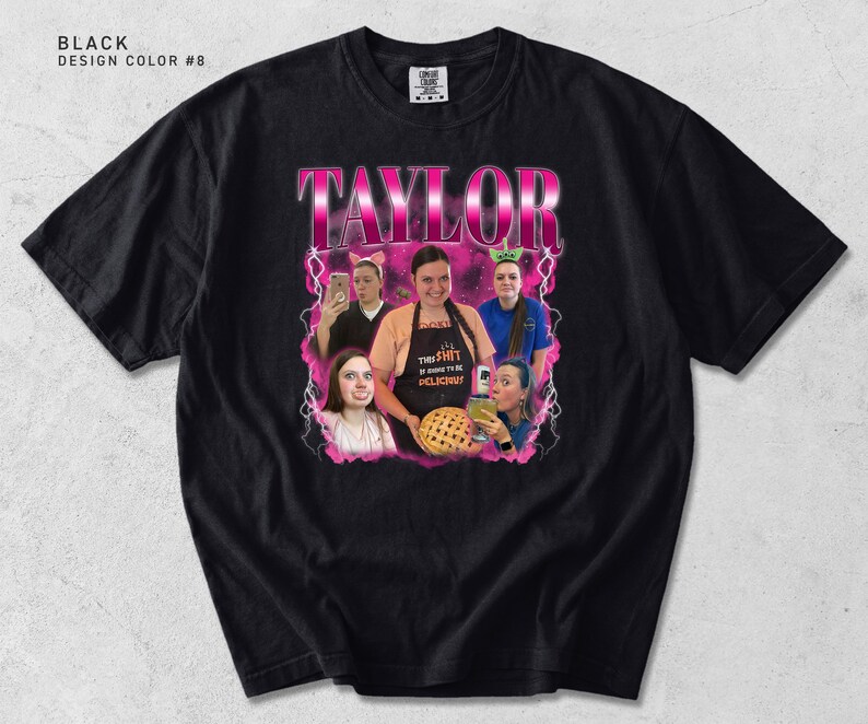K&ouml;nnte beinhalten: Schwarzes T-Shirt mit einem rosa-wei&szlig;en Grafikdesign des Namens "TAYLOR" &uuml;ber einer Fotocollage. Die Collage enth&auml;lt Bilder von Personen mit dem Text "THE SHIT IS GONNA BE DELICIOUS!" auf einer Sch&uuml;rze.