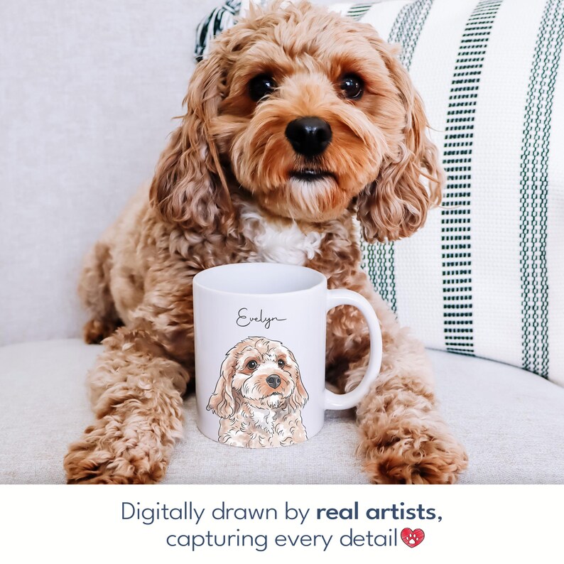 May include: A white ceramic mug featuring a watercolor illustration of a dog, with the name "Evelyn" in script. The dog is a light brown color. The mug is held in front of a brown dog with curly fur. The text at the bottom says "Digitally drawn by real artists, capturing every detail."
