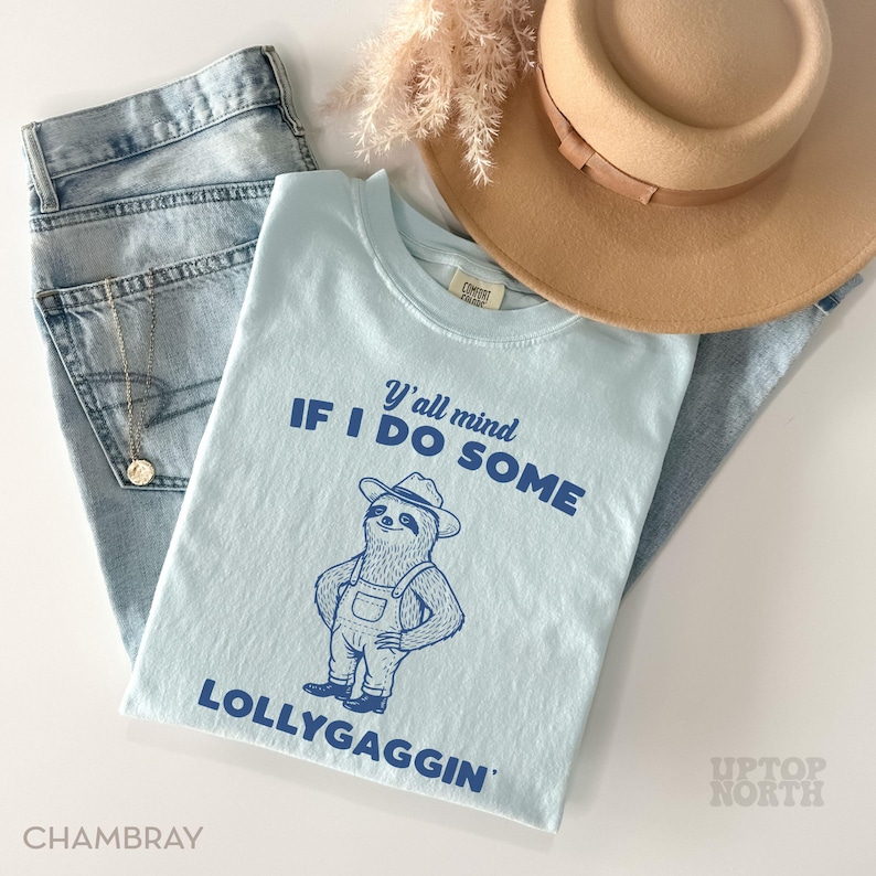 Comfort Colors® Yall Mind If I Do Some Lollygaggin Shirt, Funny Sloth TShirt, Humor Graphic Tee, Retro Sarcastic Sloth T-Shirt, Gift for Her immagine 3