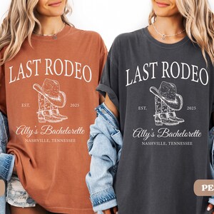 Last Rodeo Bachelorette Shirt, Personalized Location Western Bridal Party Shirt, Custom Western Bachelorette Shirt, Western Bride Shirt image 8