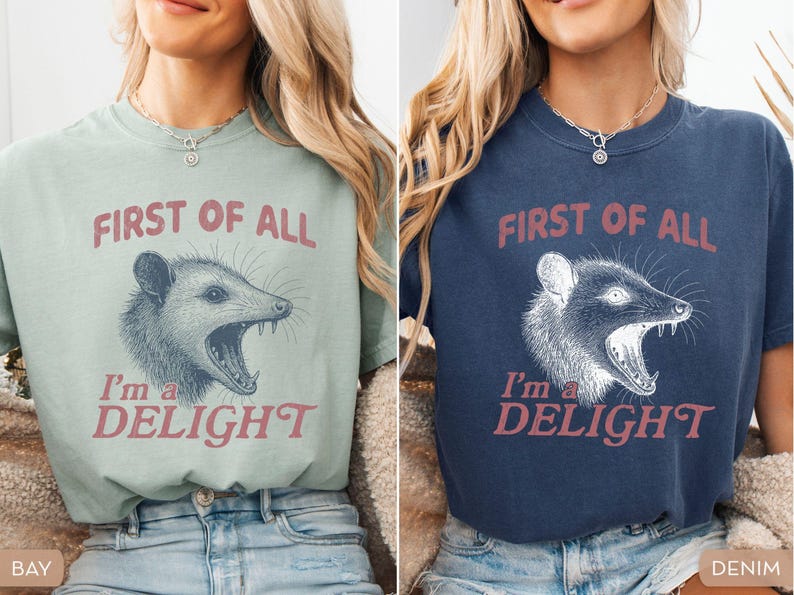 Comfort Colors® Funny Possum Shirt, First of All Im a Delight TShirt, Retro Humor Graphic Tee, Cute Animal Quote T Shirt, Gift for Her image 4