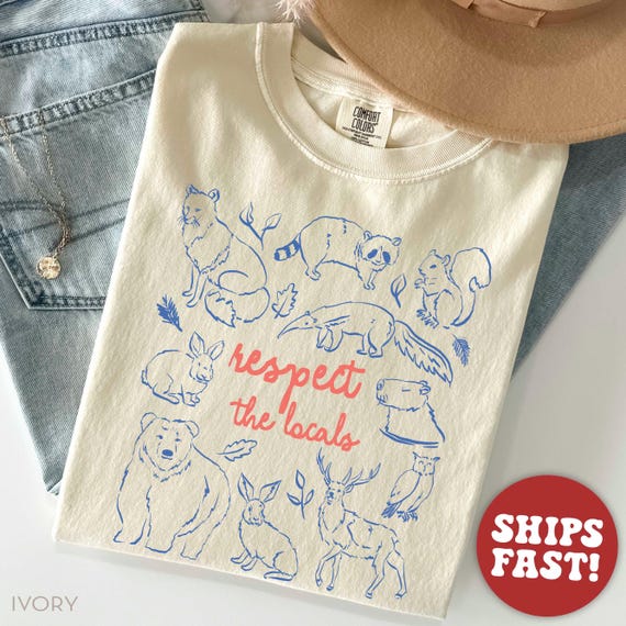 Comfort Colors® National Park Shirt, Respect The Locals, Camping Shirt, Gift For Granola Girl Shirt