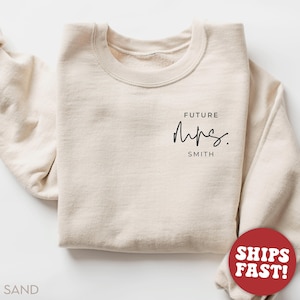 Custom Future Mrs Sweatshirt, Personalized Engagement Gifts, Bridal Shower Gift, Fiance Gift for Her