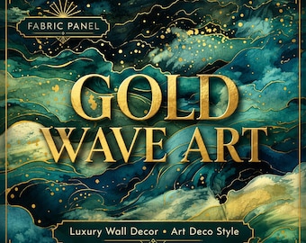 May include: Fabric panel with a gold and teal wave design. The words "GOLD WAVE ART" are in gold lettering. The text "Luxury Wall Decor • Art Deco Style" is at the bottom. The words "FABRIC PANEL" are at the top.