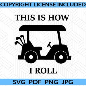 ゴルフカートの転がり方 SVG PNG | JPG Pdf | ゴルフカート | ゴルフクラブ | カットファイル | 即時ダウンロード | デジタルダウンロード | 昇華 | 面白いゴルフ