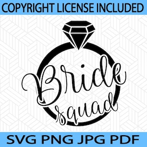 May include: Black and white graphic design of a ring with a diamond and the text "Bride Squad".