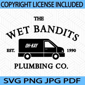 Wet Bandits SVG | PNG JPG Pdf | | Home Alone | Marv & Harry | Kevin | Christmas Vacation | Holiday | Cricut | Silhouette | Digital Download