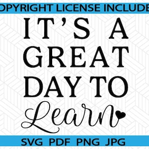 Op de afbeelding: Zwart-witte tekstafbeelding die "It's a Great Day to Learn" luidt met een klein hartje aan het einde van het woord "Learn". De tekst staat op een witte achtergrond met een blauw en wit geometrisch patroon.