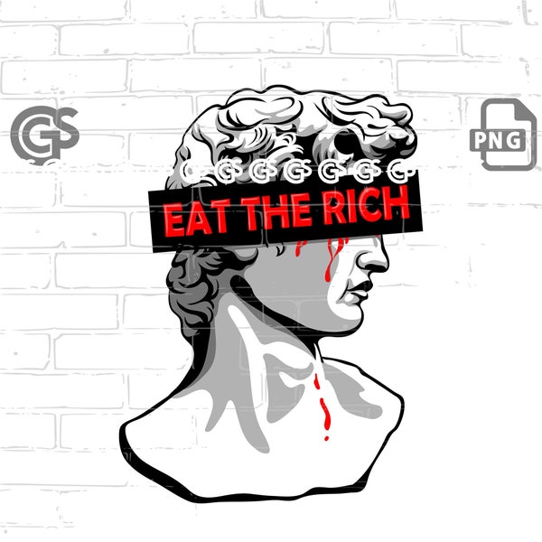 Eat the Rich! - PNG, Anarchy Socialism, Communism, Vector Cricut, Leftist Liberal, Sublimation Design, DTG Clip Art, Cricut Silhouette Cameo