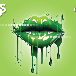 Sexy Green Lips PNG | Dripping Graphic T-Shirt Digital File, Graffiti, Urban Sublimation, Kiss Lips, pngs designs