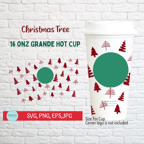 Christmas Tree Starbucks SVG - Winter Starbucks Hot Cup SVG 16 Oz