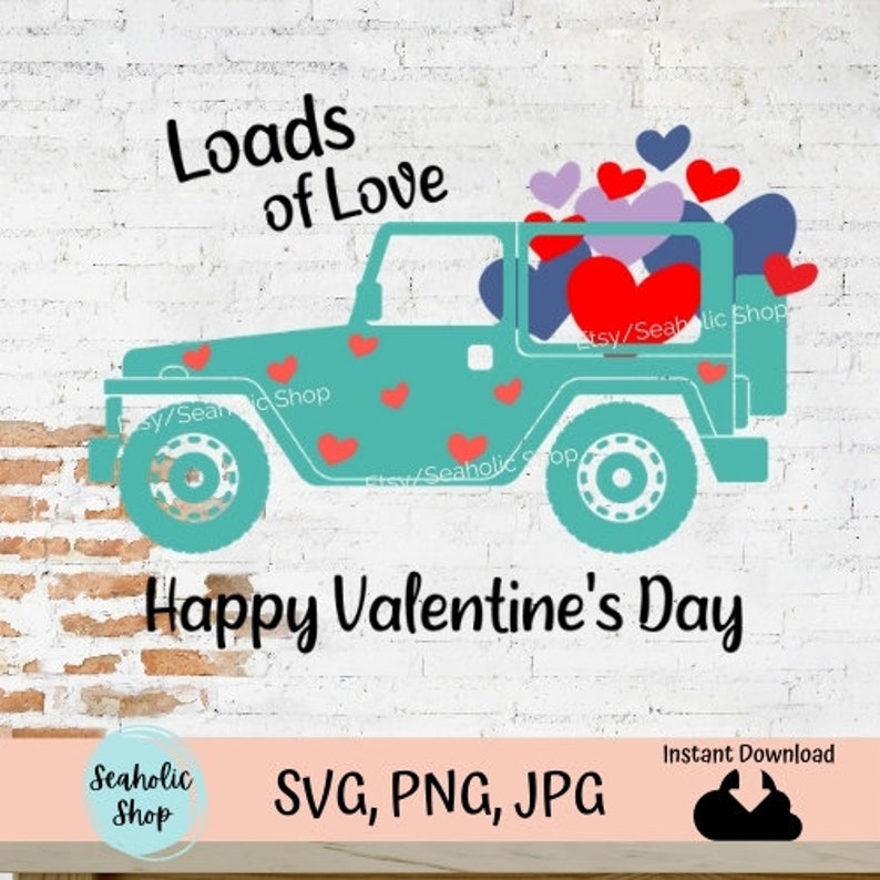 Download Car Svg Png Kids Valentines Day Shirt Svg Jeep Svg Valentines Jeep Svg Loads Of Love Svg Heart Love Svg File For Cricut Silhouette Drawing Illustration Digital Baby Land Co Il