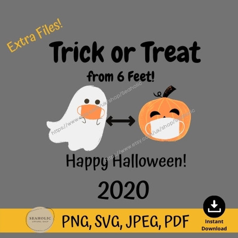 Download Trick-or-Treat from 6 feet SVG 2020 Quarantine Halloween ...