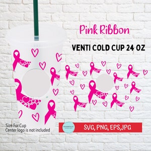 May include: A pink ribbon with hearts design for a 24 ounce cold cup. The design includes pink ribbons and hearts. The text "Pink Ribbon" and "VENTI COLD CUP 24 OZ" is included in the image.  SVG, PNG, EPS, JPG.