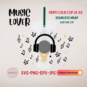 Music Rapper Cup Wrap SVG, Music Lover for venti cold cop 24oz, Music Note SVG cutfiles for Cricut Silhouette, Music Note Wrap, Digital file