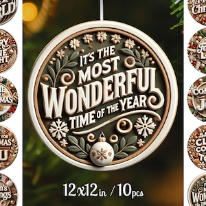 May include: Set of 10 round Christmas ornaments with various festive designs. Each ornament features a different holiday-themed message, including "It's the Most Wonderful Time of the Year", "Home is Where Christmas Is", and "Santa Claus Coming to Town". The ornaments are 12 inches in diameter.