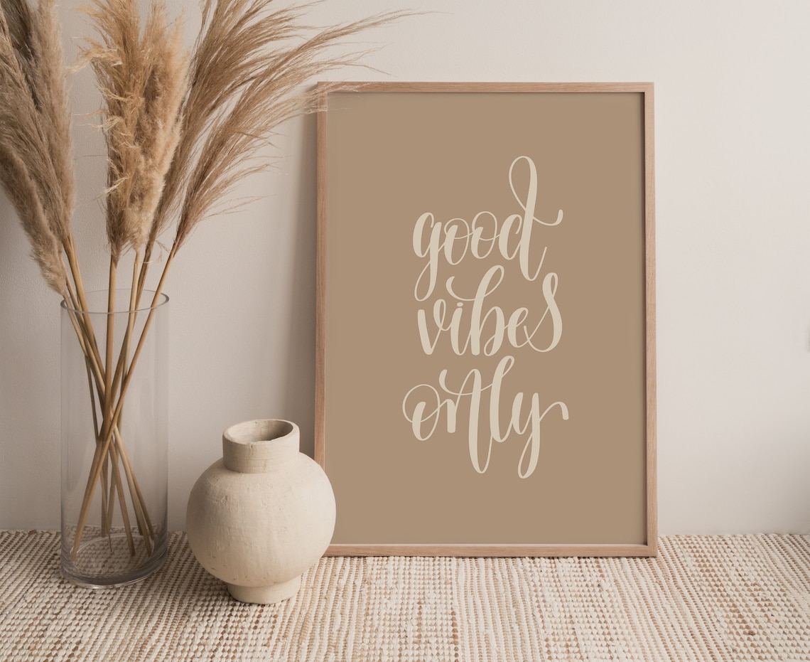 Life Quote Beige Art Print Good Vibes Only Life Quote Wall | Etsy
