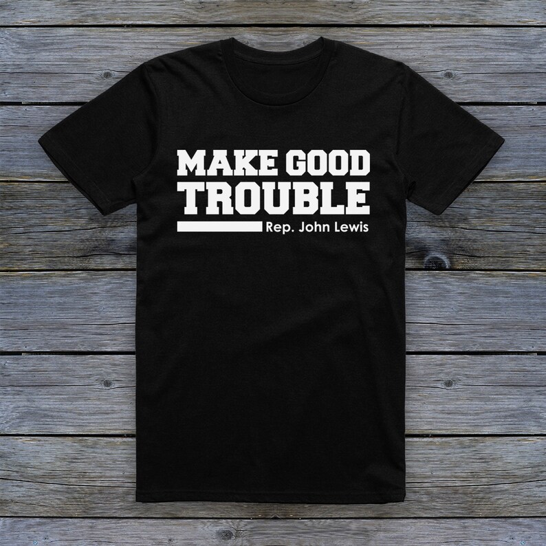 Make Good Trouble John Lewis svg ai eps png jpg | Etsy