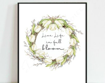 Flower printable, spring printable, wreath printable, Mother's Day gifts, Gifts for her, printable quote, home wall decor