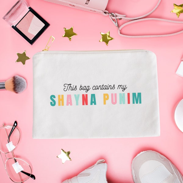 This Bag Contains My Shayna Punim Canvas Makeup Bag, Yiddish Gift for Makeup Lover