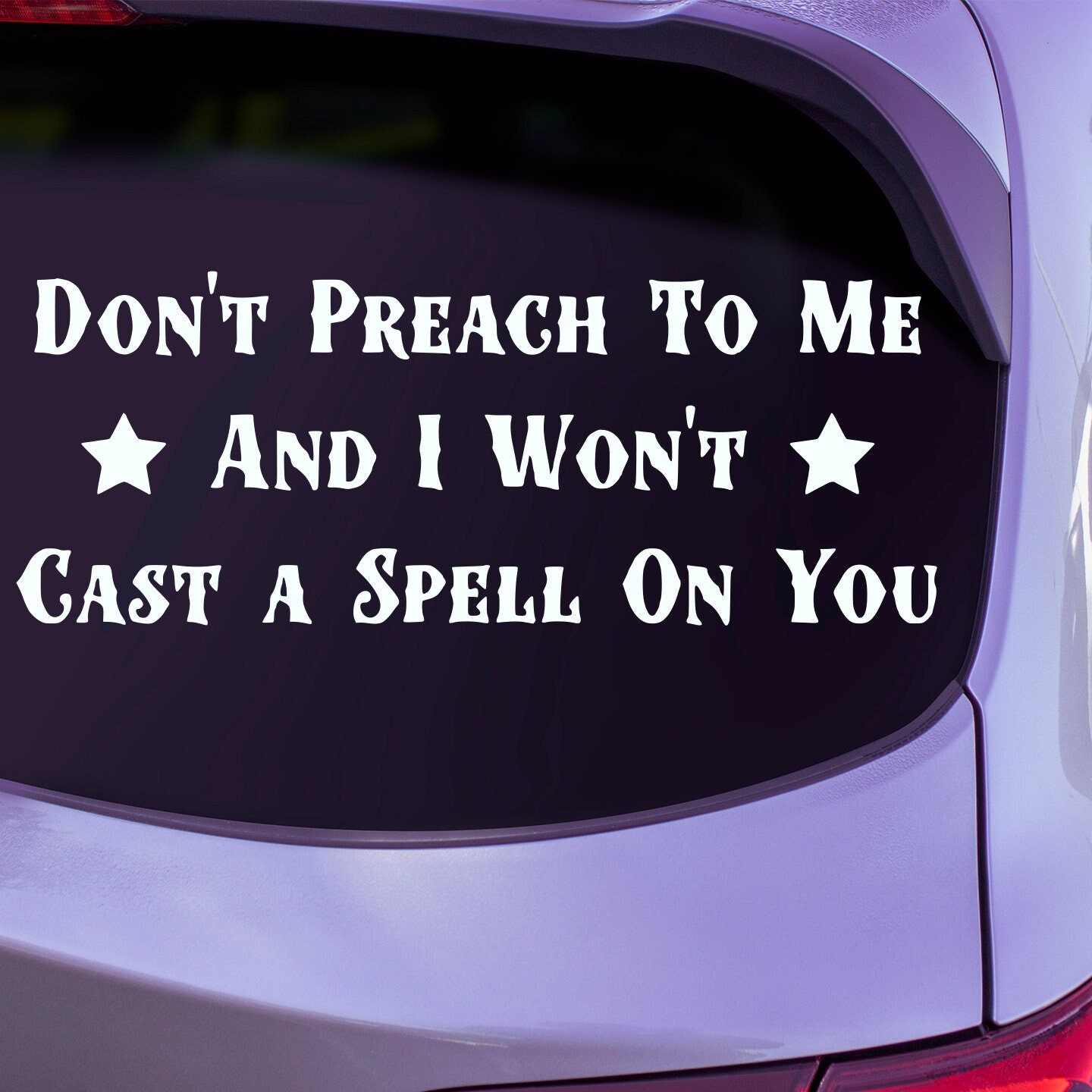 Witch Sticker Pagan Stickers for Cars Don't Preach to 