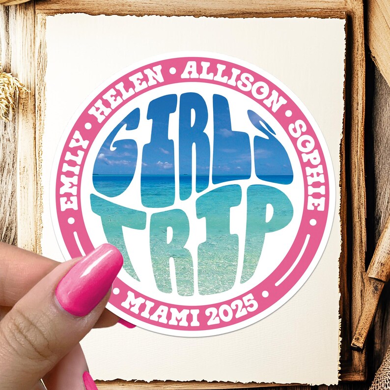 Girls Trip 2025 Custom Sticker Sea Beach Vacation Vacay Travel Decal Waterproof Vinyl Stickers Personalized Girls Trip Gifts