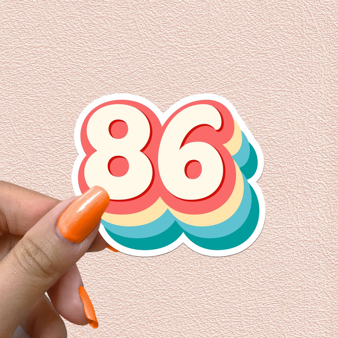 86 Number Sticker Number 86 Sticker Retro Rainbow Numbers 86th Birthday Decal Year Party ...