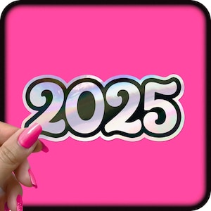 25, 50 oder 100 Holographische 2025 Aufkleber Wasserdicht Jedes Jahr oder jede Zahl Kundenspezifische personalisierte Neujahrsgeschenke