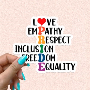 Pride Sticker Rainbow Flag Love Empathy Respect Inclusion Freedom Equality Quote Waterproof Vinyl Stickers