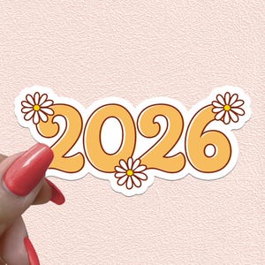 2026 Sticker Year Waterproof Decal 26 New Year Decoration Hippie Flowers 70s Decor Happy New Year Gift Journal Planner Groovy Sticker Favors