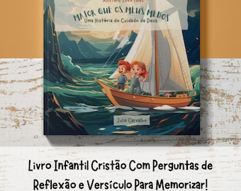Livro Infantil Cristão | Deus e Maior Que Meus Medos | Geschiedenis van Jezus | Livro Thuisonderwijs | Livro Com Thema Biblico