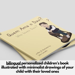 Bilingue - Qui aime [NOM DE VOTRE ENFANT] ? | Livre d'images personnalisé pour enfants | Histoire au coucher avec illustrations minimalistes d'un enfant